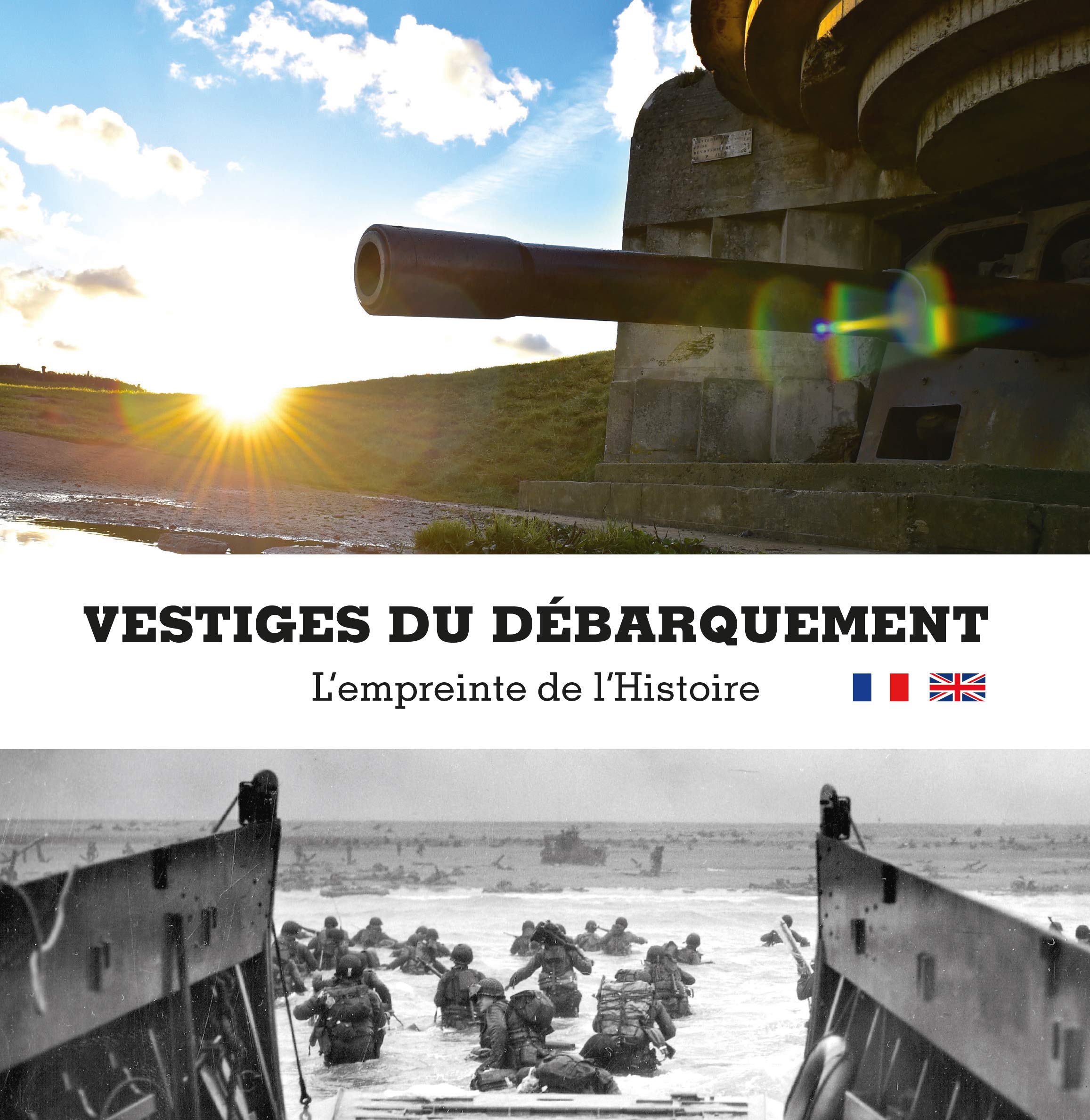 Vestiges du Débarquement : l'empreinte de l'Histoire Politics & History