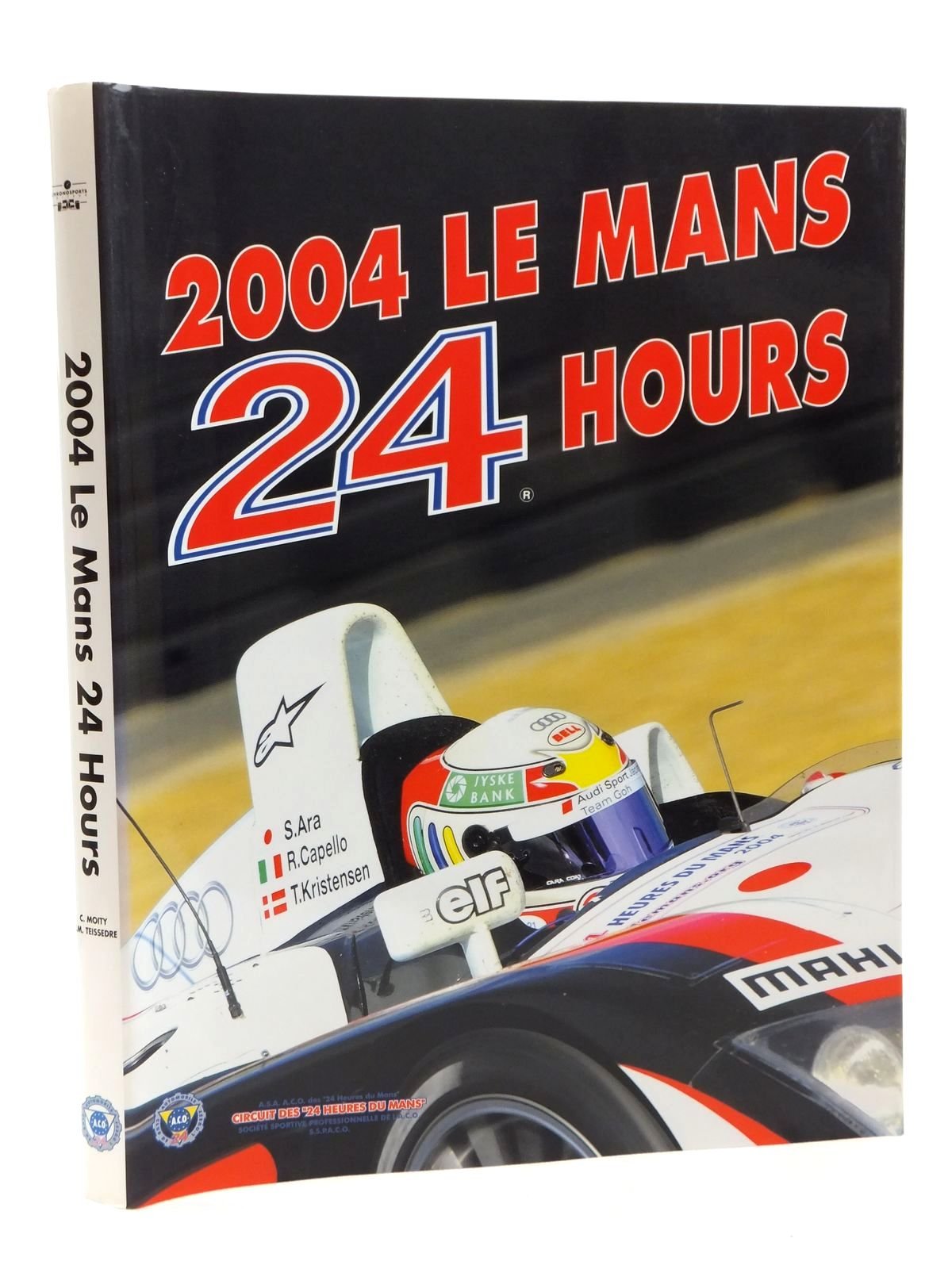 24 Heures De Mans 12-13, 2004 / 2004 Le Mans 24 Hours (Endurance is Le Mans) Reference Books