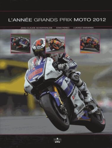 ANNEE GRANDS PRIX MOTO 2012-2013 Leisure & Fun