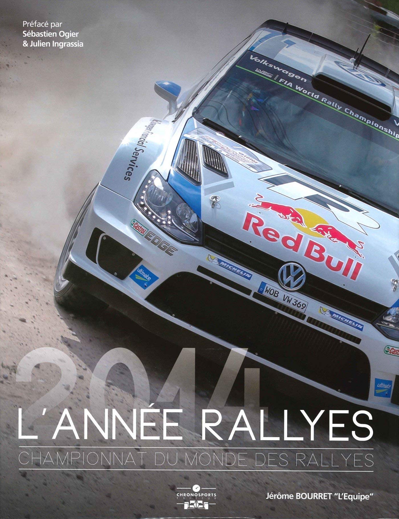 ANNEE RALLYES 2014: Championnat du monde des rallyes Leisure & Fun