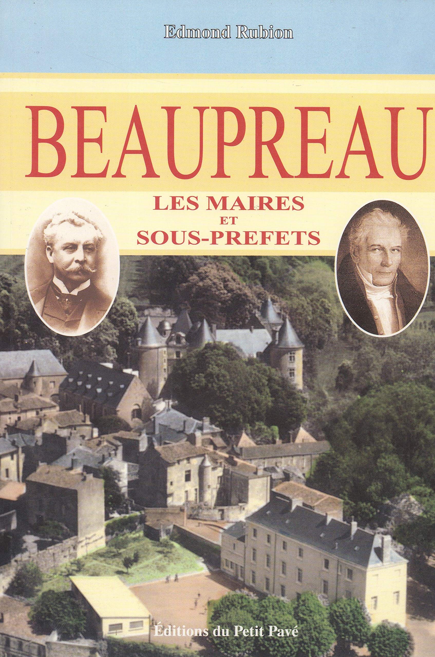 Beaupréau, les maires et les sous-préfets book