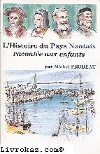 L'Histoire du pays nantais racontée aux enfants Contemporary literature