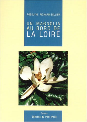 Un magnolia au bord de la Loire book