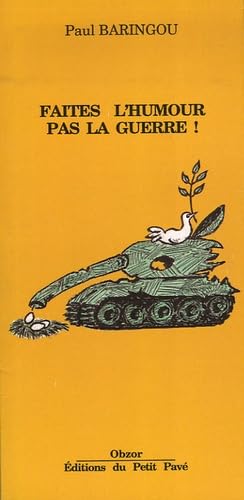 Faites l'humour pas la guerre ! book