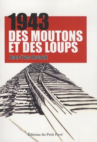 1943 - Des moutons et des loups Contemporary literature