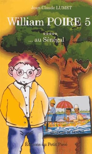 William Poire, Tome 5 - Au Sénégal Children's books