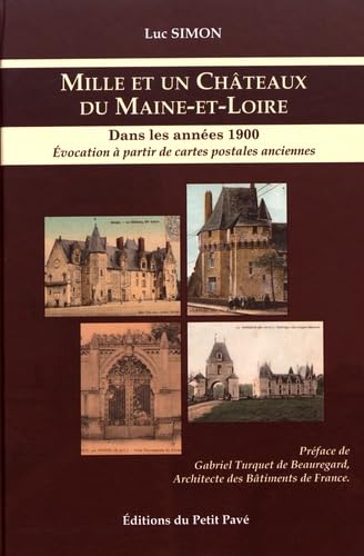 Mille et un châteaux du Maine et Loire book