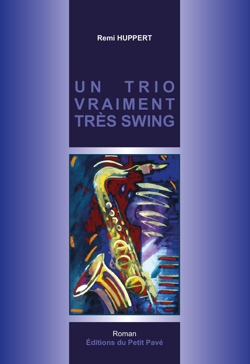 Un trio vraiment très swing Contemporary literature