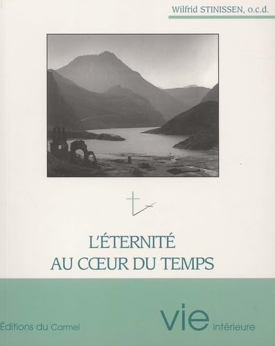 L'Eternite Au Coeur Du Temps Books