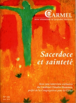 Carmel, n° 136. Sacerdoce et sainteté Religion & Esotericism