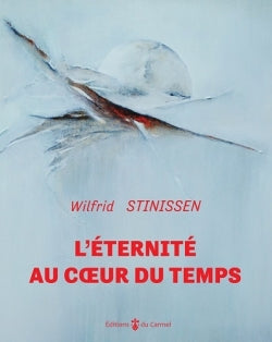 L'éternité au coeur du temps book