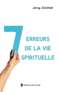 7 erreurs de la vie spirituelle Religion & Esotericism