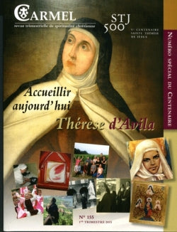 Carmel, n° 155. Accueillir aujourd'hui Thérèse d'Avila book