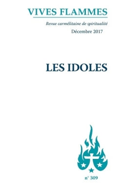 Vives flammes, n° 309. Les idoles book