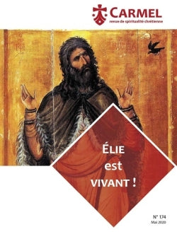 Carmel, n° 174. Elie est vivant ! Religion & Esotericism