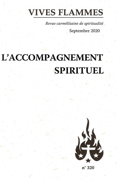 Vives flammes, n° 320. L'accompagnement spirituel Religion & Esotericism