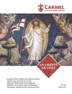 Carmel, n° 176. La liberté en crise Religion & Esotericism