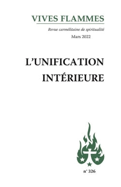 Vives flammes, n° 326. L'unification intérieure Religion & Esotericism