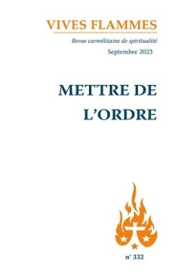Vives flammes, n° 332. Mettre de l'ordre Religion & Esotericism