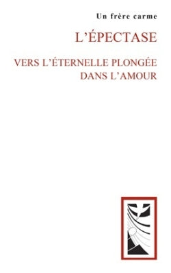 L'épectase : vers l'éternelle plongée dans l'amour Books