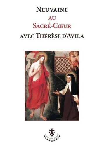 Neuvaine au Sacré-Coeur avec Thérèse d'Avila book
