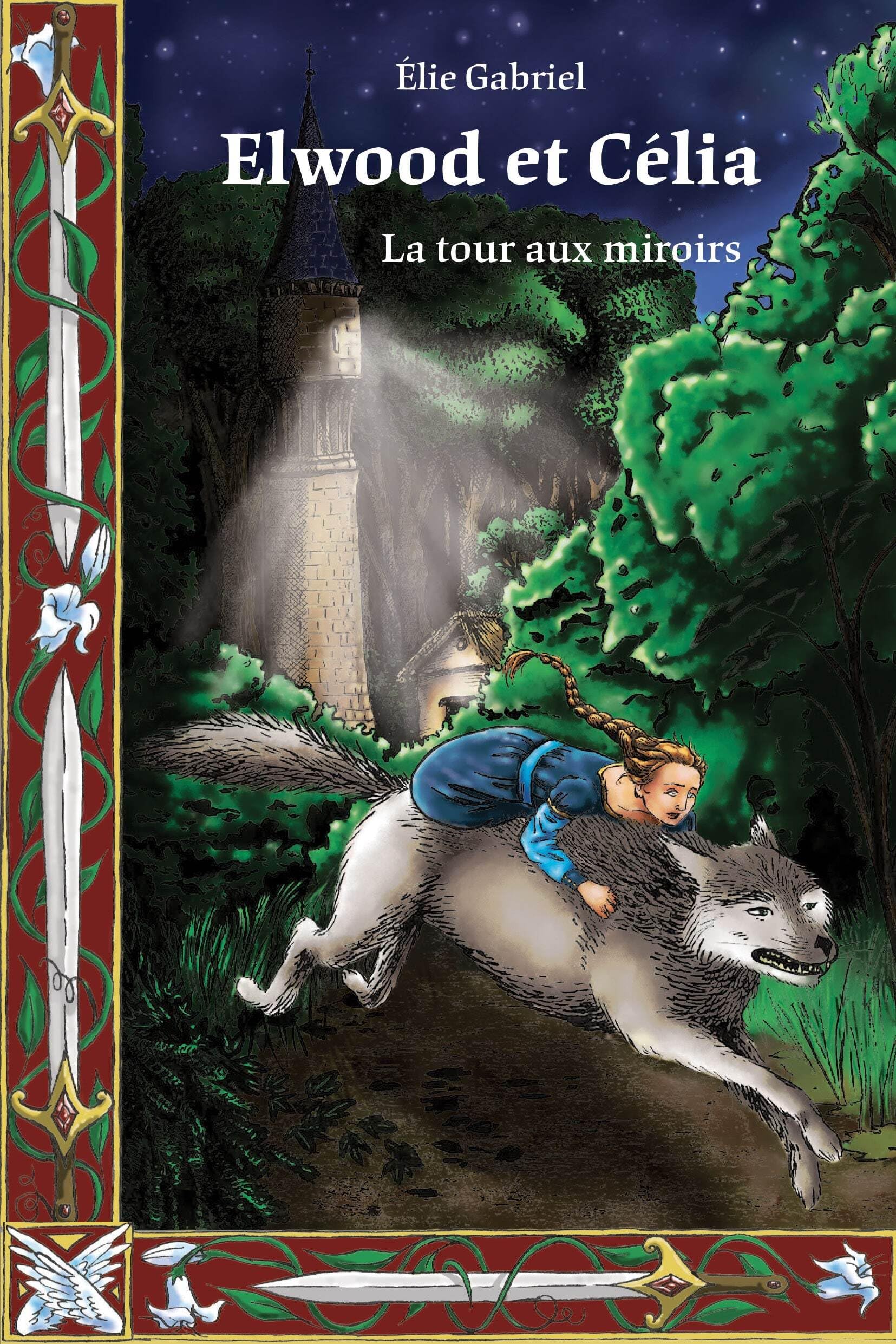 Elwood et Célia: La tour aux miroirs book