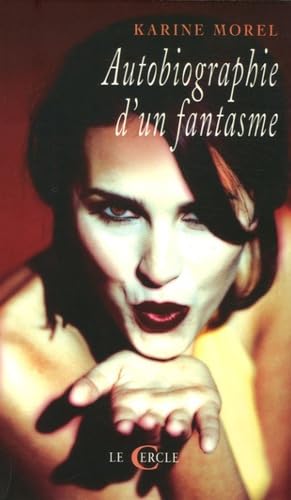 Autobiographie d'un fantasme book
