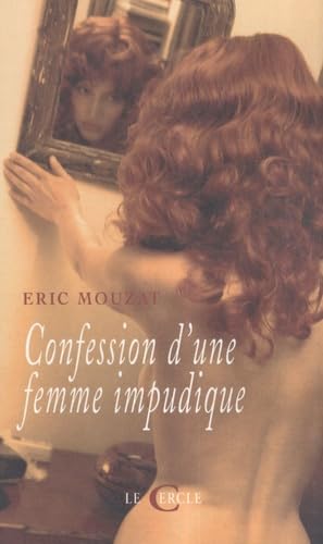 Confession d'une femme impudique Eroticism
