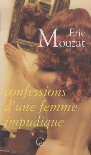 Confession d'une femme impudique Eroticism