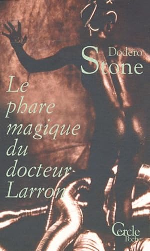 Le phare magique du Docteur Larron book