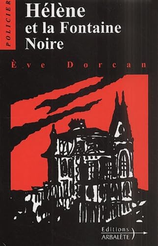 Hélène et la fontaine noire book