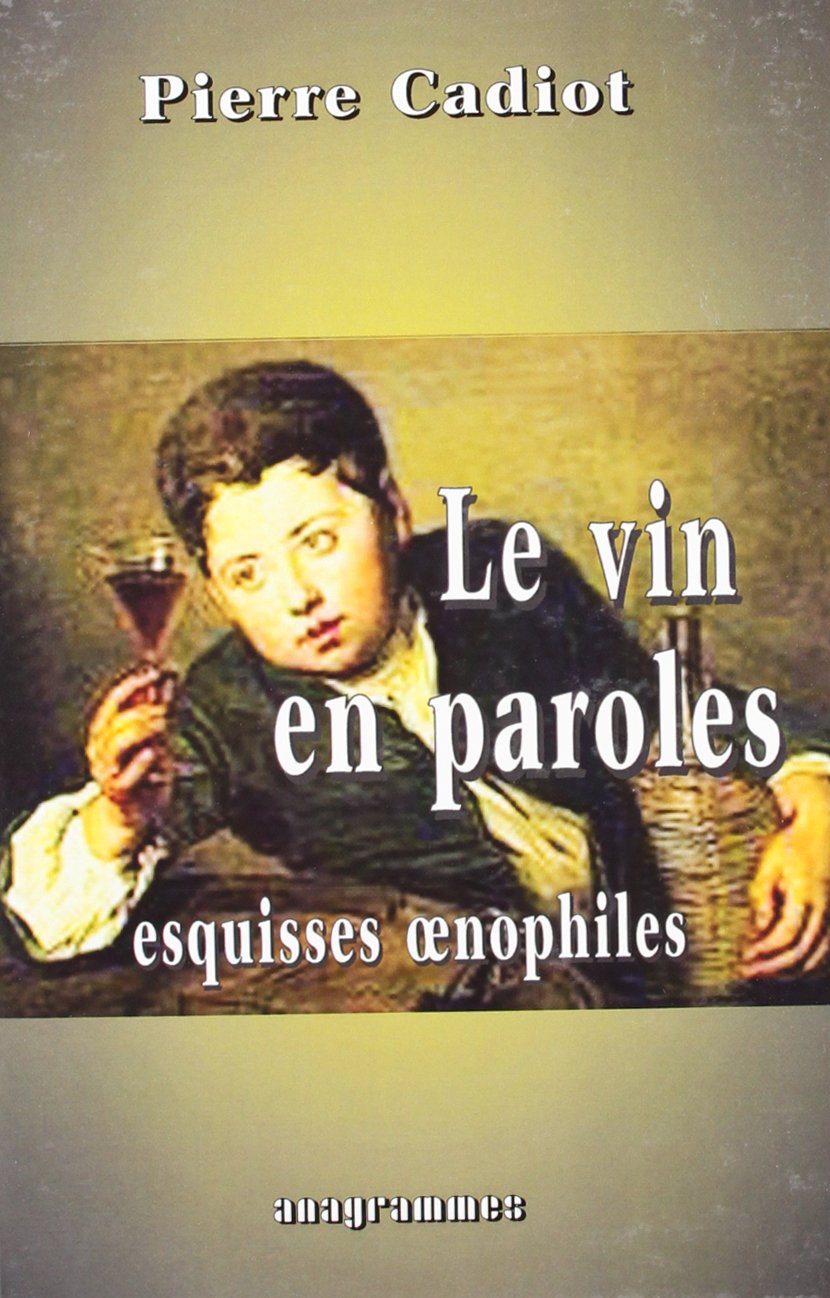 Le vin en paroles - esquisses oenophiles book