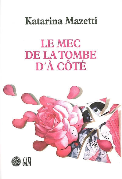 Product Image: Le mec de la tombe d'à côté