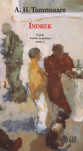Indrek: cycle Vérité et Justice, tome 2 book
