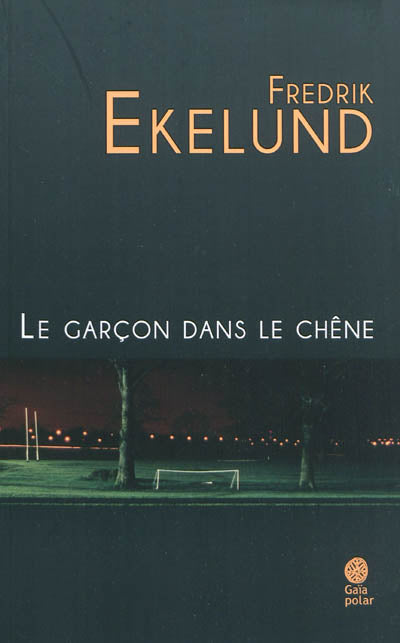 Product Image: Le garçon dans le chêne