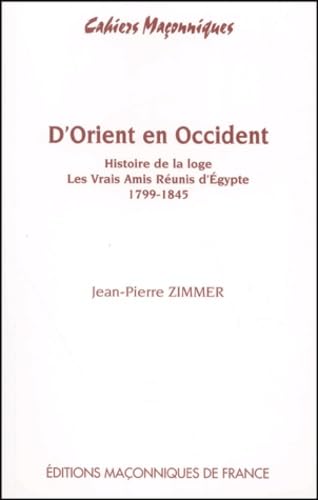 D'Orient en Occident - Histoire de la loge book