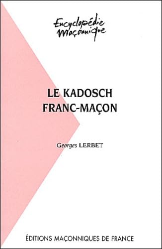 Le Kadosch franc-maçon book