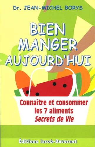 Bien manger aujourd'hui Books