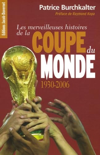 Les merveilleuses histoires de la coupe du Monde Leisure & Fun