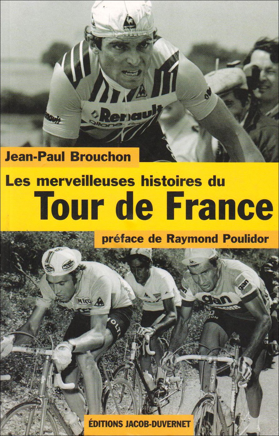 Les Merveilleuses Histoires du Tour de France book