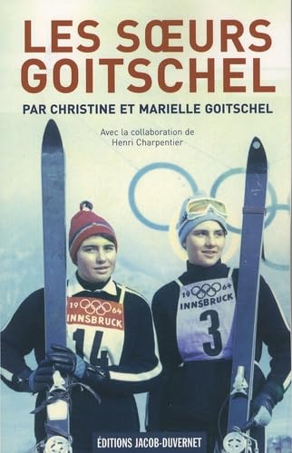Les soeurs Goitschel: Les Etoiles des neiges Books