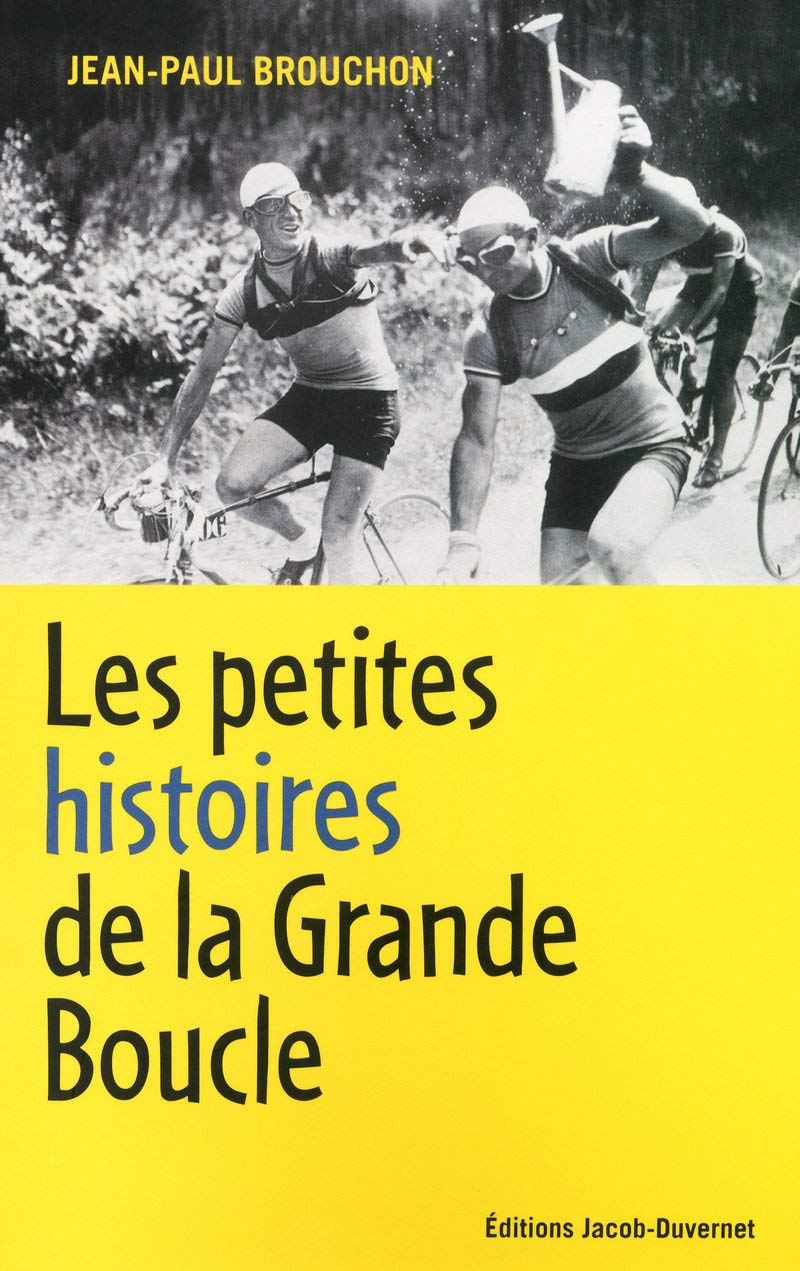LES PETITES HISTOIRES DE LA GRANDE BOUCLE book