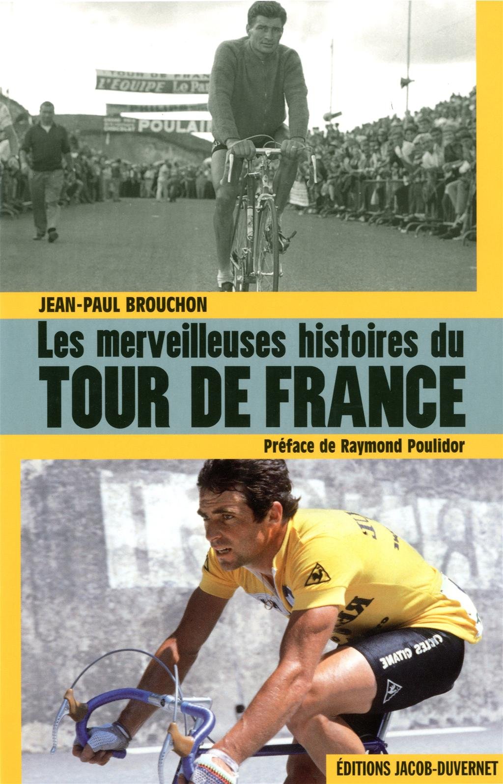 Les merveilleuses histoires du tour de France Leisure & Fun