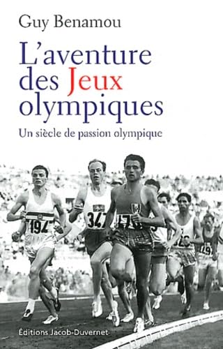 L'aventure des Jeux olympiques: Un siècle de passion olympique Leisure & Fun