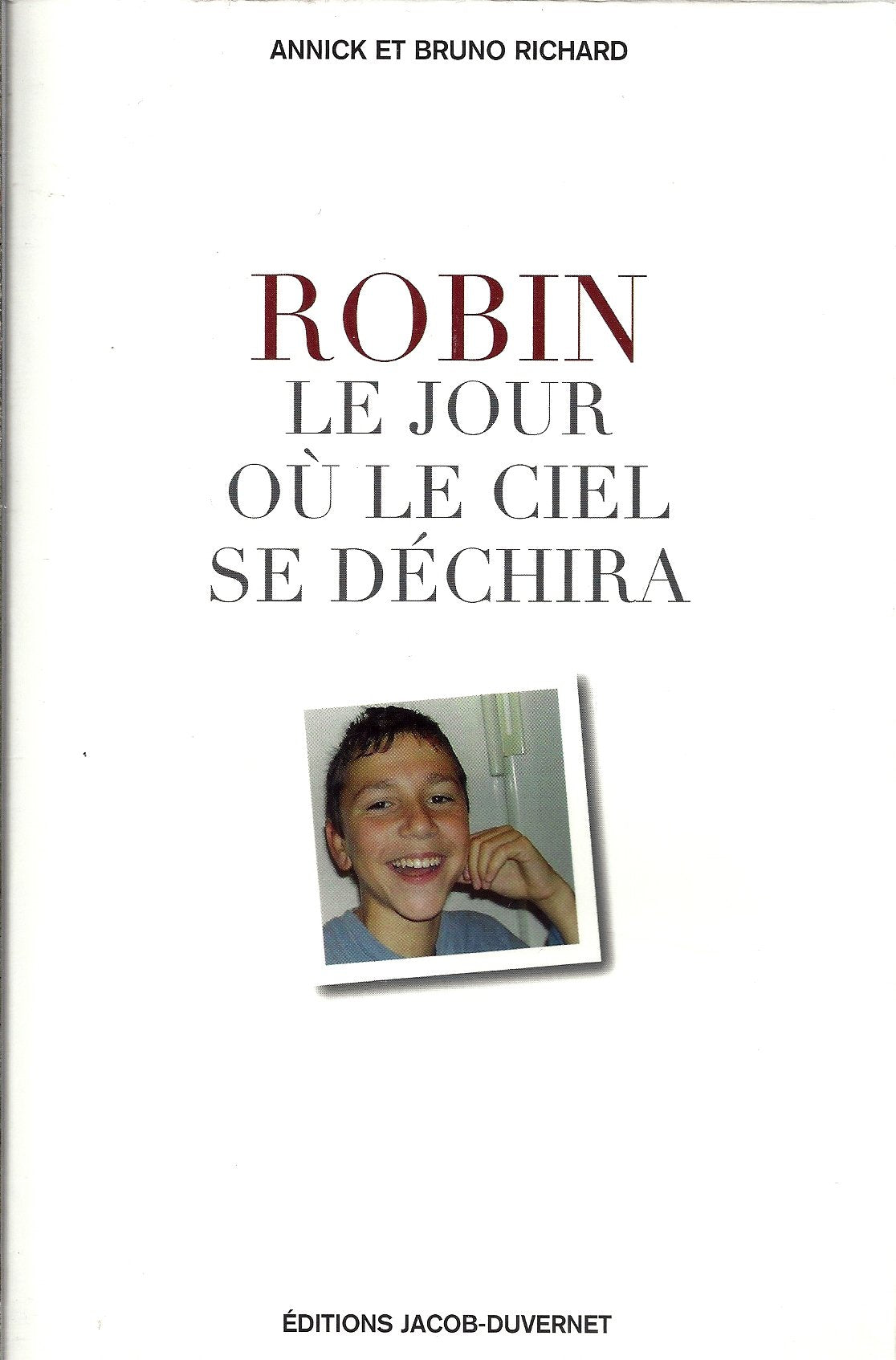 Robin, le jour où le ciel se déchira Books