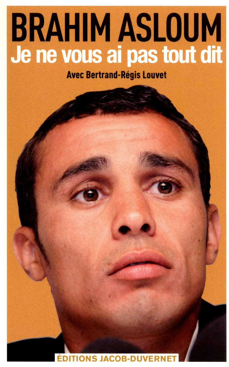 Brahim Asloum: Je ne vous ai pas tout dit Leisure & Fun