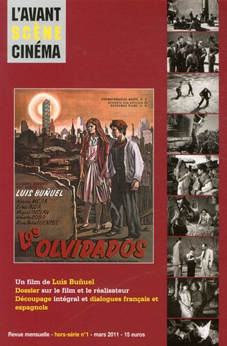 L'Avant-Scène Cinéma, HS N° 1, mars 2011 : Los Olvidados book