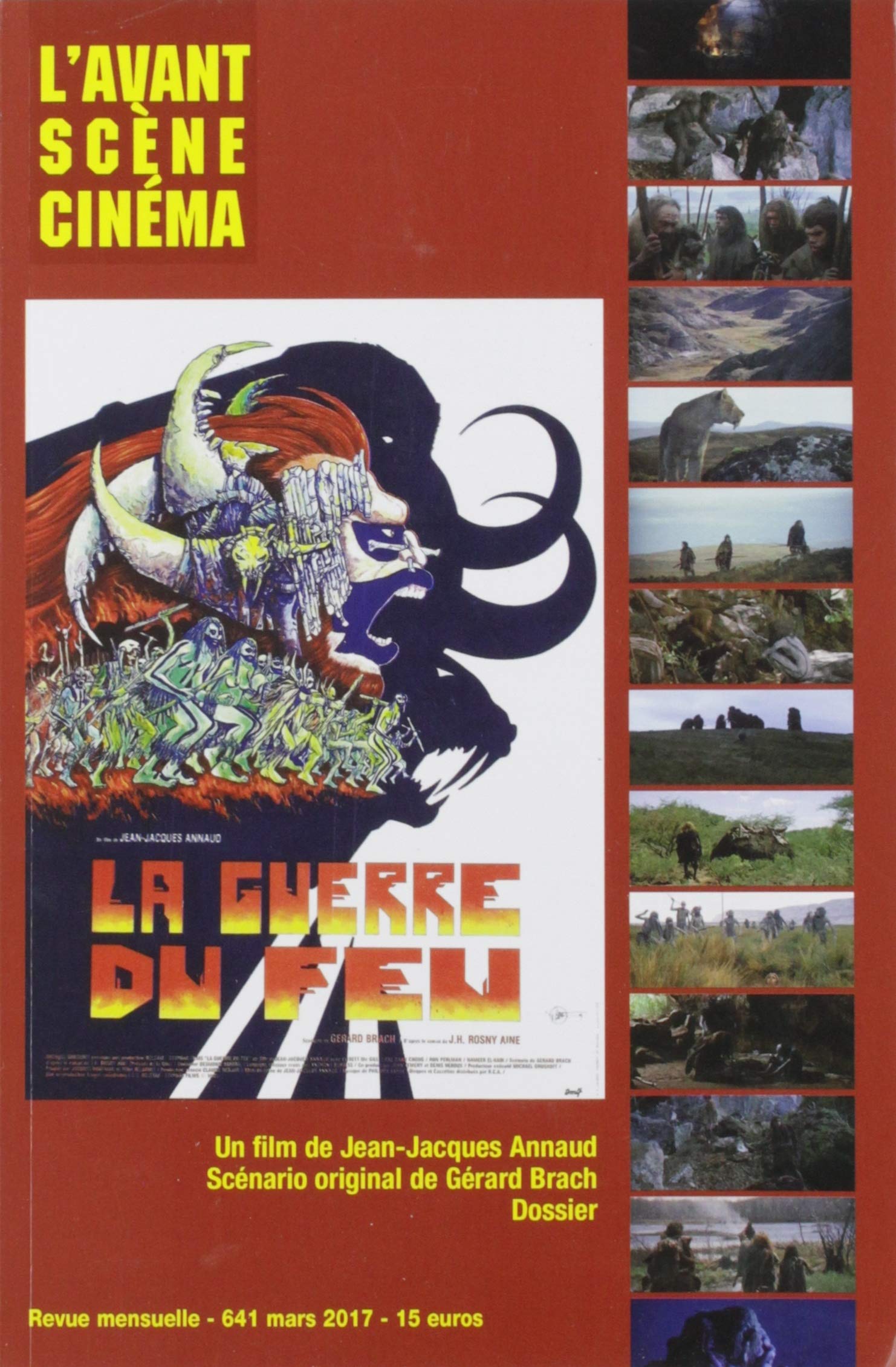 L'Avant-Scene Cinema N 641 la Guerre du Feu Mars 2017 Film, Art & Culture