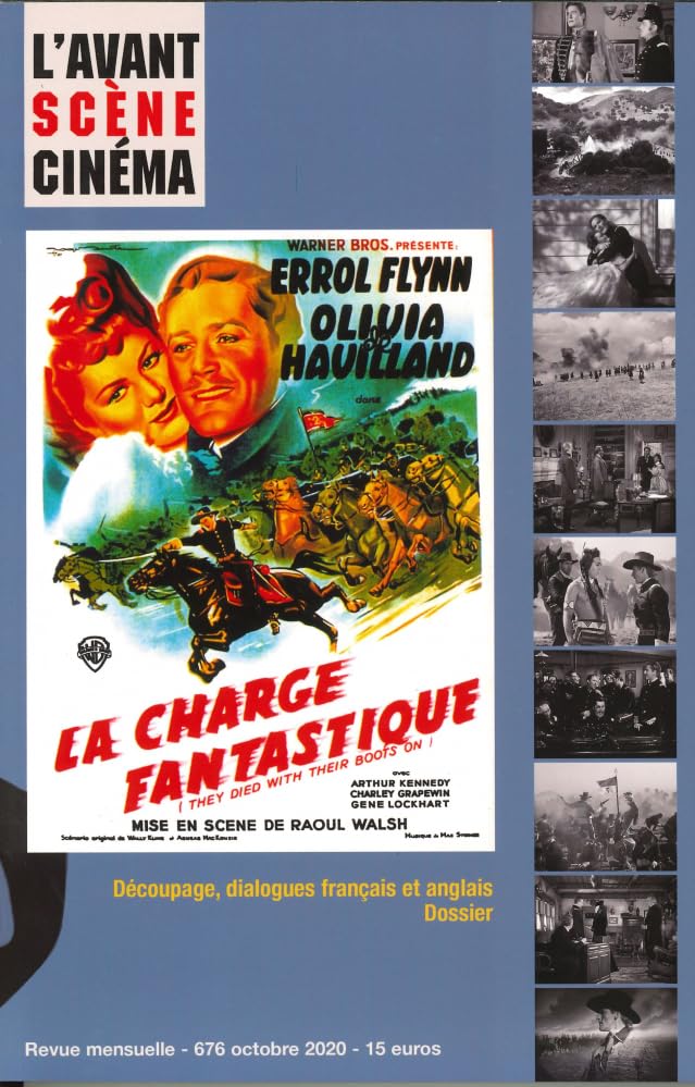 L'Avant-Scene Cinema N 676 la Chevauchee Fantastique, de Raoul Walsh - Octobre 2020 book
