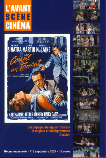 Avant-scène cinéma (L'), n° 715. Comme un torrent : découpage, dialogues français et anglais et vidéogrammes, dossier Film & Music